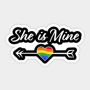 Rainbow She Is Mine For Lesbian Lovers Sticker